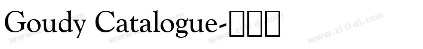Goudy Catalogue字体转换